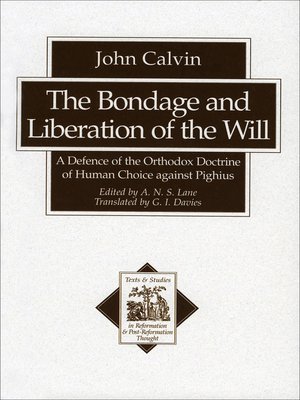 cover image of The Bondage and Liberation of the Will